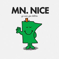 an image of a green cartoon character with the words mn nice on it's back