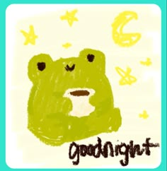 a drawing of a green bear with the word goodnight written below it