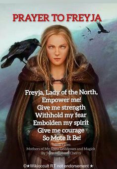 a woman with a crow on her shoulder and the words prayer to freyja