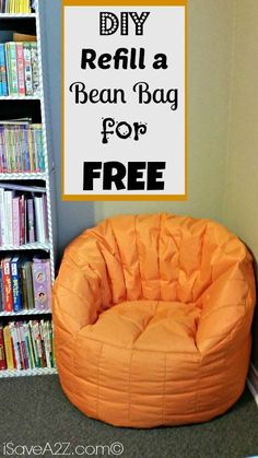 an orange bean bag chair sitting in front of a bookshelf with a sign reading diy refill a bean bag for free