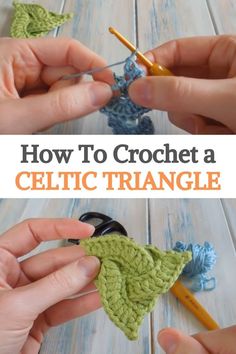 two hands crocheting together to make a triangle with the words how to crochet a celtic triangle