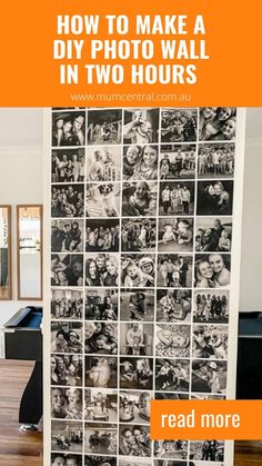 a photo collage with the words how to make a diy photo wall in two hours