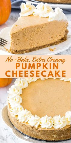 no bake extra creamy pumpkin cheesecake on a white plate with the words, no bake extra creamy pumpkin cheesecake