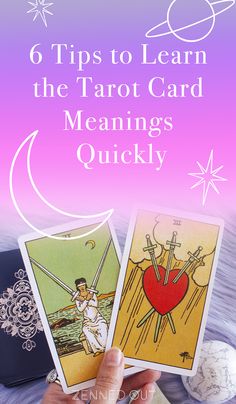 two tarot cards with the text 6 tips to learn the tarot card meanings quickly