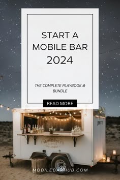 a mobile bar with the words start a mobile bar 2021 on it's side