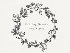 the holiday wreath svg and png bundle is shown in black on white paper