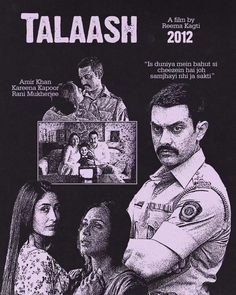 the poster for talaash is shown in black and white, with an image of two