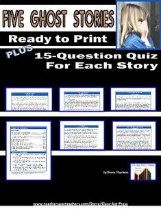 five ghost stories ready to print plus 15 question quiz for each story