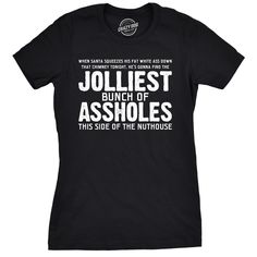 Womens Jolliest Bunch of A-Holes Tshirt Funny Christmas Sarcastic For – Nerdy Shirts Dirty Christmas Jokes, Funny Christmas Movies, Jolliest Bunch, Nerdy Shirts, Funny T Shirt Sayings, Christmas Clothing, Cheap Clothes Online, Movie Tees, Tshirt Funny