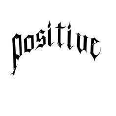 the word positive written in black ink on a white background