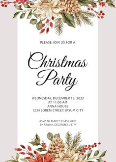 a christmas party flyer with pine cones, holly and poinsettis on it