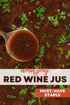 Red wine sauce in a pan with parsley. Red Wine Gravy For Steak, Red Wine Sauce For Pork, Red Wine Gravy Recipe, Red Wine Reduction Sauce For Lamb, Steak Reduction Sauce, Red Wine Sauce For Lamb, Red Wine Marinade For Steak, Sherry Cooking Wine Recipes, Mushroom Wine Sauce For Steak