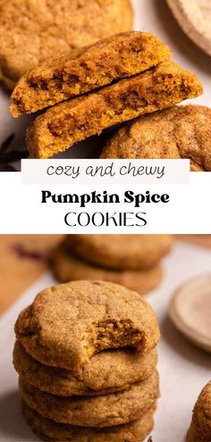 pumpkin spice cookies stacked on top of each other with the words, cozy and chewy pumpkin spice cookies