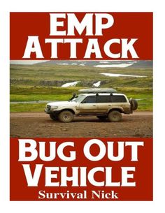 an image of a truck with the words bug out vehicle survival nick