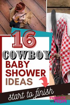 cowboy baby shower ideas with text overlay