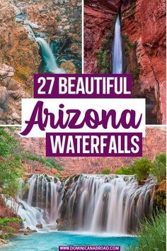 27 Beautiful Arizona Waterfalls Visiting Arizona, Arizona Waterfalls, Hikes In Arizona, Arizona Travel Guide, Travel Restaurant, Travel Flight, Visit Arizona, Flight Travel, Havasu Falls