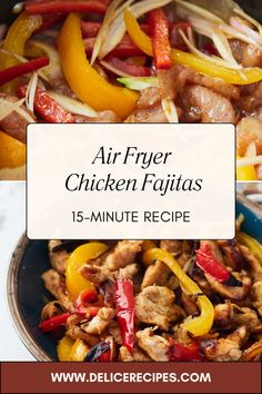 an air fryer chicken fajitas with peppers and onions