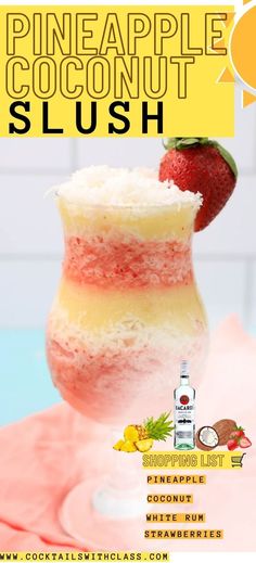 Pineapple Coconut Rum Slush With Strawberries Frozen Drinks Alcohol, Mint Margarita, Boozy Popsicles, Yummy Summer Cocktails, Slush Recipes, Fun Summer Drinks, Pineapple Rum, Watermelon Mint, Homemade Popsicles