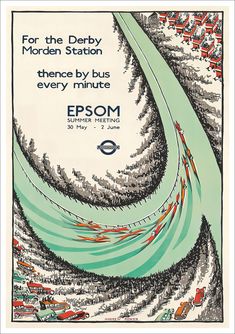 an old poster advertising epsom for the derby modern station, there by bus every minute