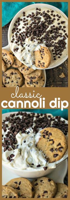 chocolate chip cookies and cream dip in a bowl with the words classic cannoli dip