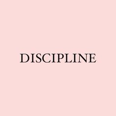 the word discpline on a pink background