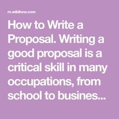 the words how to write a proposal writing a good proposition is a crucial skill in many occasions, from school to business