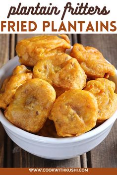 a white bowl filled with fried plantains on top of a wooden table and text overlay