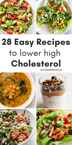 Easy recipes to lower cholesterol! This is a collection of high-fiber low-glycemic healthy meals that you can enjoy for breakfast, lunch and dinner in order to reach healthy cholesterol levels! Including easy salads, soups, recipes with oats and healthy desserts! High Fiber Foods Lower Cholesterol, Meal Ideas For High Cholesterol, No Cholesterol Dinner Recipes, Healthy Meals For Cholesterol, Healthy Snacks To Lower Cholesterol, Best Recipes To Lower Cholesterol, Recipes For Low Cholesterol Meals, Cheap Low Cholesterol Meals, Healthy Lunch Ideas For High Cholesterol