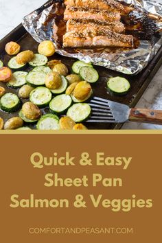 salmon and vegetables on a sheet pan with text overlay that reads quick & easy sheet pan salmon and veggies