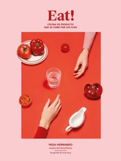 the cover of eat magazine, with hands reaching for tomatoes and other vegetables on a red surface