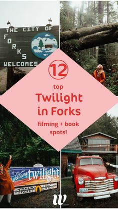 two pictures with the words top twilight in forks and an image of a red truck