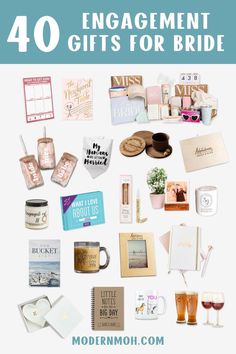 the words 40 engagement gifts for bride on top of a white background with various items