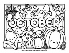 a coloring page with the word october in black and white, surrounded by fall leaves