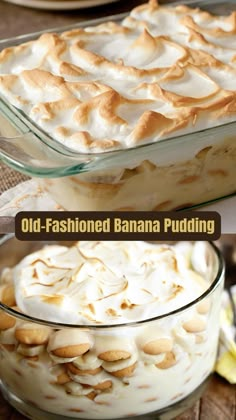 an old - fashioned banana pudding in a glass dish on a wooden table with the words, old - fashioned banana pudding