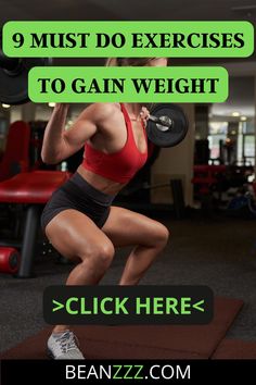 a woman doing squats with the text 9 must do exercises to gain weight click here