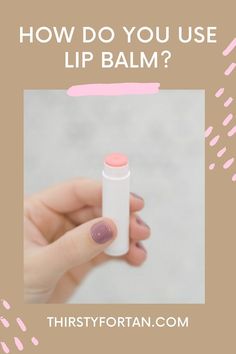 Lip balm is a staple in most of our self-care routines, but do you know How Do You Use Lip Balm? I'm going to explain it in this article. Lip Balm Stick, Bottom Lip, Smooth Lips, Facial Moisturizers