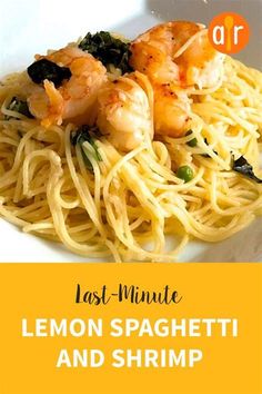 lemon spaghetti with shrimp and spinach on the side is featured in this postcard