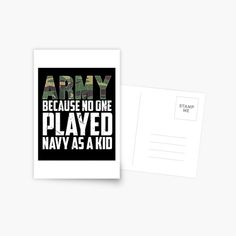 army because no one played navy as a kid postcard