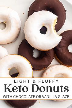 chocolate and white frosted donuts on a plate with the title light & fluffy keto doughnuts with chocolate or vanilla glaze