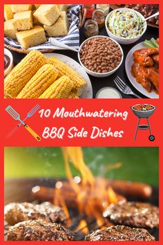 bbq side dishes with the words 10 mouthwatering bbq side dishes on it