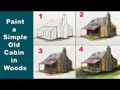 how to paint a simple old cabin in woods - step by step instructions for beginners