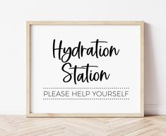 a sign that says hydratation station please help yourself