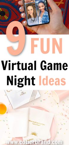 a woman holding up her phone with the text 9 fun virtual game night ideas