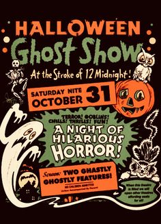 a poster for the halloween ghost show