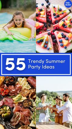 the cover of 55 trendy summer party ideas for adults and children, including watermelon