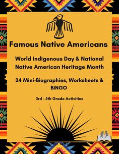 the poster for famous native americans world indigenous day and national native american heritage month