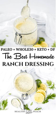 the best homemade ranch dressing recipe with lemons and parsley in it on a white background