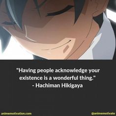 an anime quote about having people involved in your experience is a wonderful thing