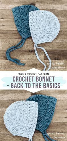 two crochet bonnets with the text, free crochet pattern back to the basics