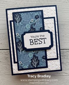 a card with the words you're the best on it and blue florals